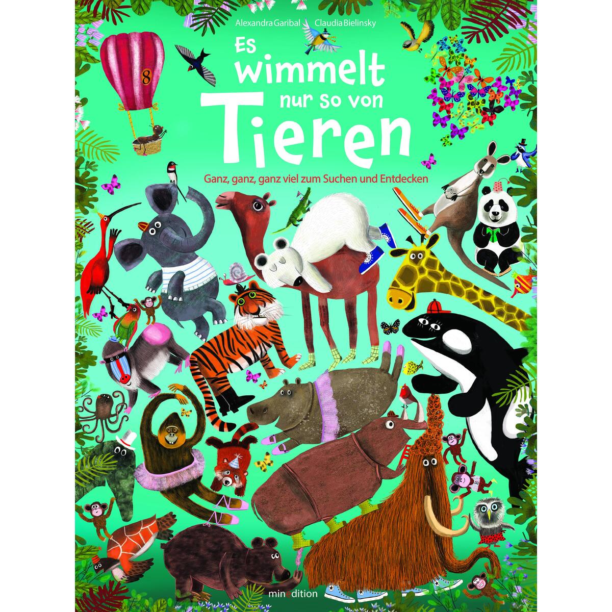 Es wimmelt nur so von Tieren Es wimmelt nur so von Tieren von minedition AG