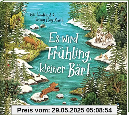 Es wird Frühling, kleiner Bär!: Kinderbuch ab 3, Frühling, Jahreszeiten, Freundschaft, Mut