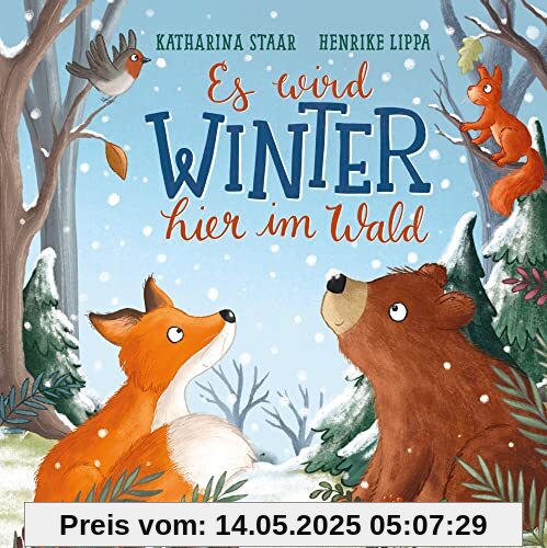 Es wird Winter hier im Wald: .Allererstes Wissen über die Jahreszeiten für Kinder ab 18 Monaten (Oetinger natur)