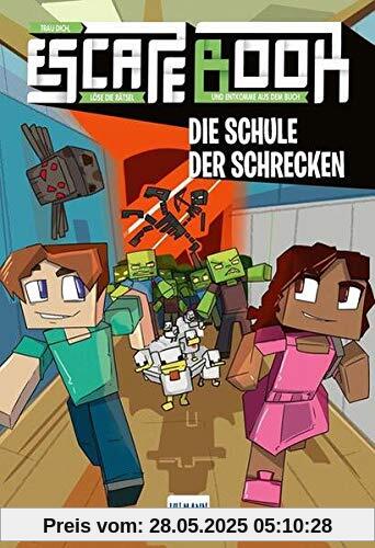 Escape Book Kids: Die Schule der Schrecken (Escape-Buch für Kinder)