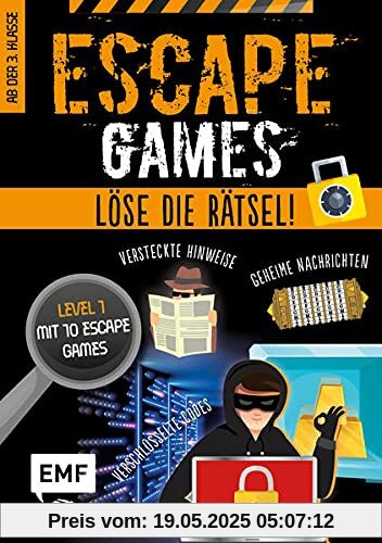 Escape Games Level 1 (orange) – Löse die Rätsel! – 10 Escape Games ab der 3. Klasse: Mit verschlüsselten Codes, versteckten Hinweisen und geheimen Nachrichten