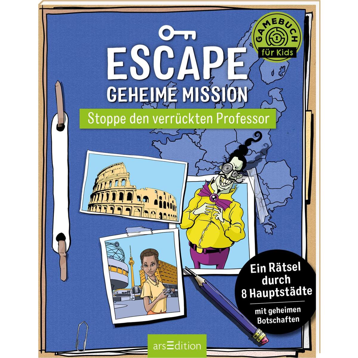 Escape Geheime Mission - Stoppe den gefährlichen Professor Escape Geheime Mission - Stoppe den gefährlichen Professor von Ars Edition GmbH