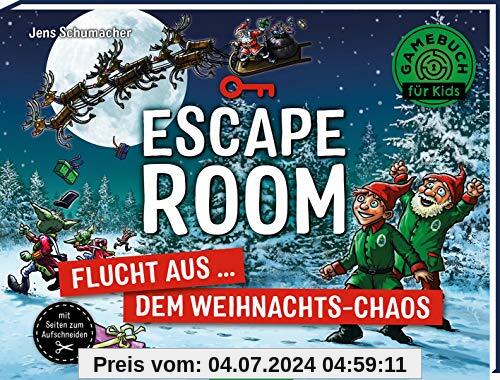 Escape Room - Flucht aus dem Weihnachts-Chaos: Mit Seiten zum Aufschneiden | Escape-Krimi für Kinder mit vielen spannenden Rätseln
