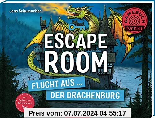Escape Room – Flucht aus der Drachenburg: Mit Seiten zum Aufschneiden | Escape-Krimi für Kinder mit vielen spannenden Rätseln