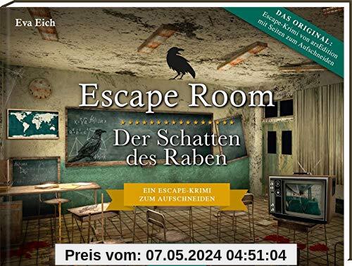 Escape Room. Der Schatten des Raben. Der neue Escape-Room-Thriller von Eva Eich: Löse 20 Rätsel und öffne den Ausgang