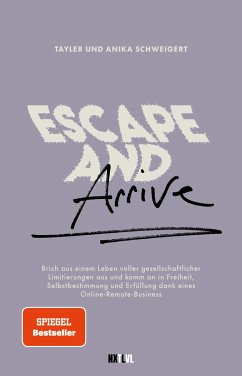 Escape and Arrive von NXT LVL Verlag