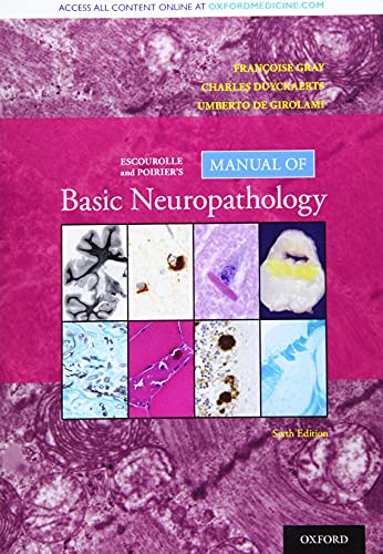 Escourolle and Poirier's Manual of Basic Neuropathology Escourolle and Poirier's Manual of Basic Neuropathology