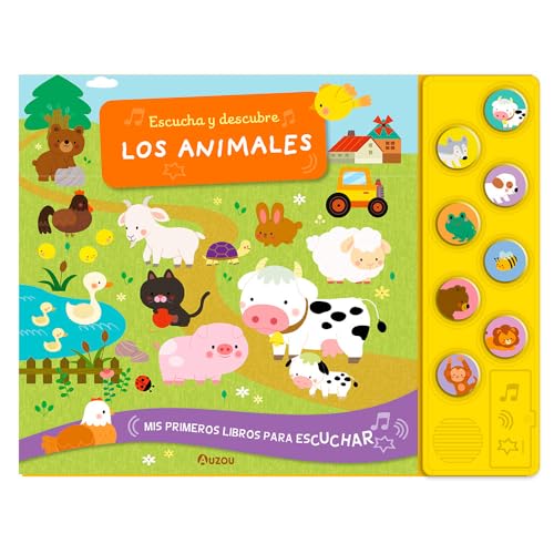 Escucha y descubre. Los animales von Auzou