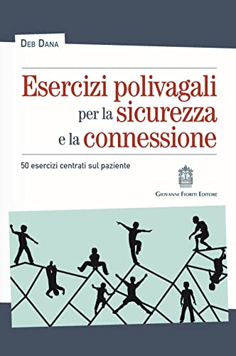 Esercizi polivagali sicurezza connession von Giovanni Fioriti Editore