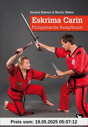 Eskrima Carin: Philippinische Kampfkunst Eskrima Carin: Philippinische Kampfkunst