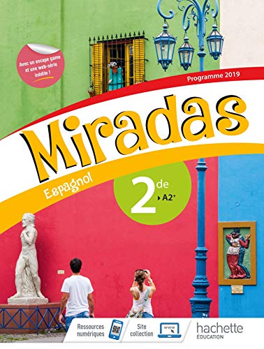 Miradas 2nde - Livre Élève - Ed. 2019: Livre de l'élève von Hachette