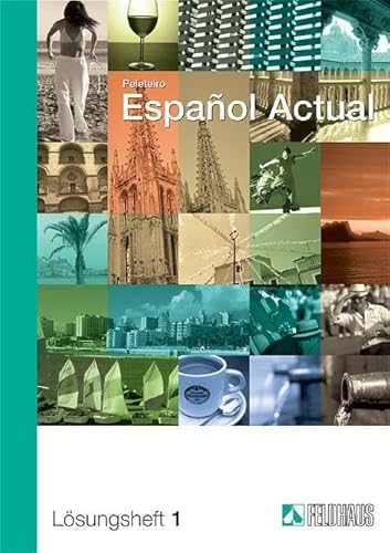 Espanol actual 1. Lösungsheft: Spanisch für Anfänger