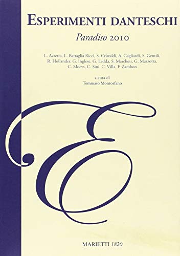 Esperimenti danteschi. Paradiso (Fuori collana, Band 15)