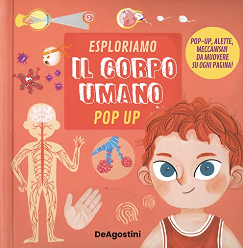 Esploriamo il corpo umano. Pop up. Ediz. a colori (Grandi libri) von De Agostini