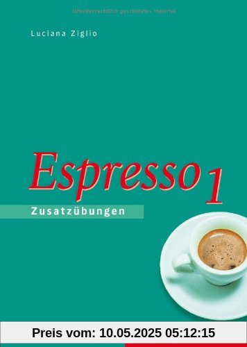 Espresso 1: Zusatzübungen: Ein Italienischkurs