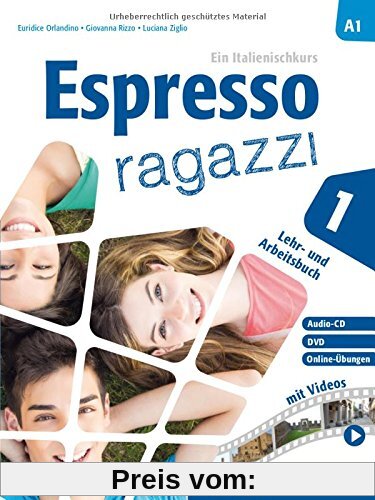 Espresso ragazzi 1: Ein Italienischkurs / Lehr- und Arbeitsbuch mit DVD und Audio-CD - Schulbuchausgabe