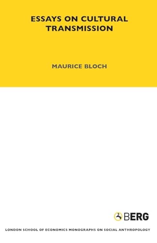 Essays on Cultural Transmission (London School of Economics Monographs on Social Anthropology, 75, Band 75) von Berg Publishers