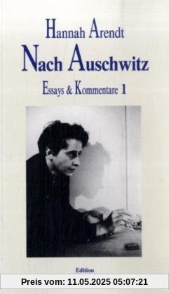 Essays und Kommentare 1. Nach Auschwitz: BD 1