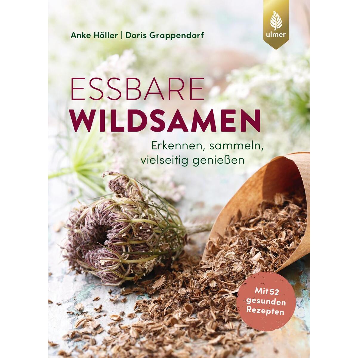Essbare Wildsamen von Ulmer Eugen Verlag