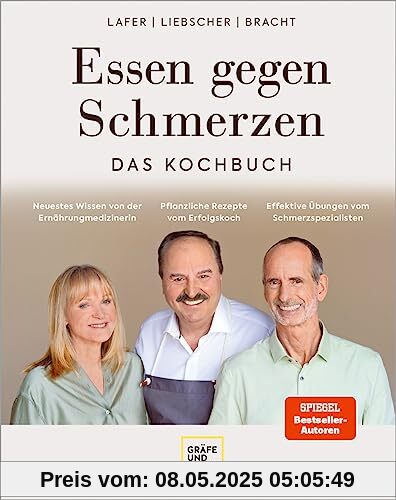 Essen gegen Schmerzen: 90 Genussrezepte für einen gesunden Bewegungsapparat und mehr Gelenkigkeit (Gräfe und Unzer Einzeltitel)