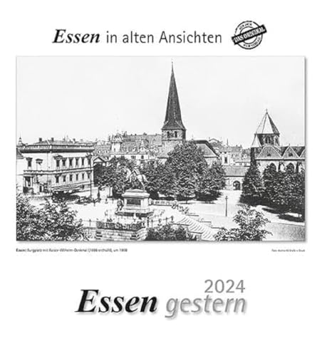 Essen gestern 2024: Essen in alten Ansichten