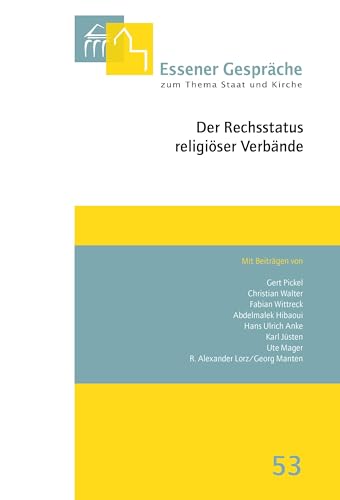 Essener Gespräche zum Thema Staat und Kirche, Band 53: Der Rechtsstatus religiöser Verbände