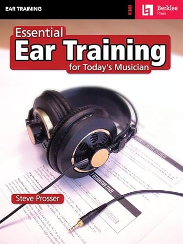 Essential Ear Training for Today's Musician von Berklee Press Publications