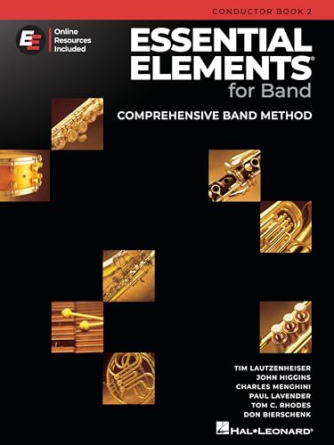 Essential Elements for Band - Conductor Book 2 With Online Resources Essential Elements for Band - Conductor Book 2 With Online Resources von Hal Leonard Publishing Corporation