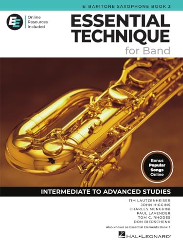 Essential Elements for Band - Eb Bar Sax Book 3. Enthält Medien Online: Intermediate to Advanced Studies von Hal Leonard