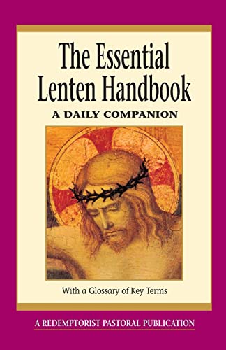 Essential Lenten Handbook: A Daily Companion (Redemptorist Pastoral Publication)