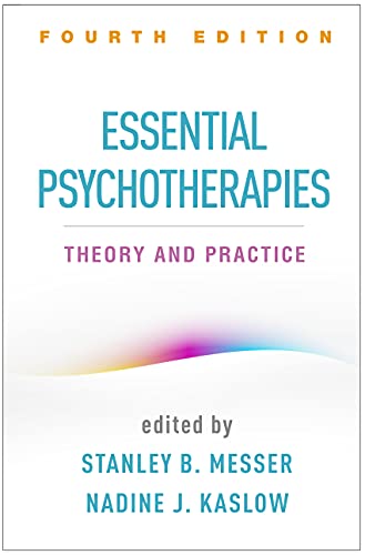 Essential Psychotherapies, Fourth Edition: Theory and Practice von Taylor & Francis