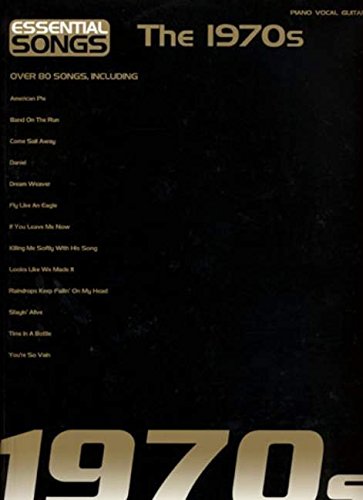 Essential Songs The 1970s