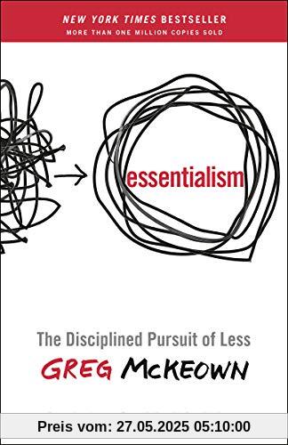 Essentialism: The Disciplined Pursuit of Less