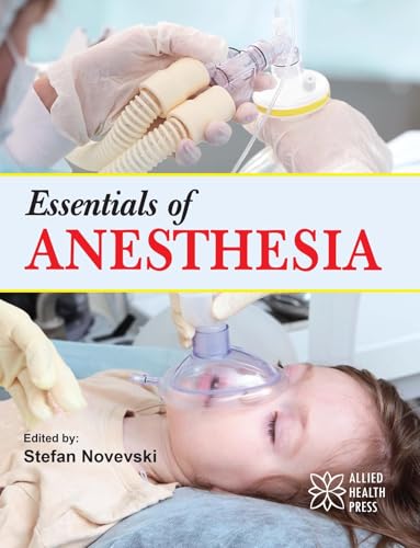 Essentials of Anesthesia Essentials of Anesthesia von Delve Publishing
