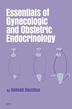Essentials of Gynecologic and Obstetric Endocrinology (eBook, PDF) von Springer Netherlands