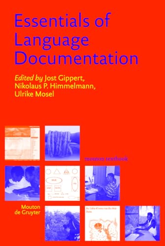 Essentials of Language Documentation (Trends in Linguistics: Studies & Monographs, 178, Band 178) von Gruyter, Walter de GmbH