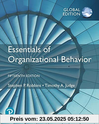 Essentials of Organizational Behavior, Global Edition