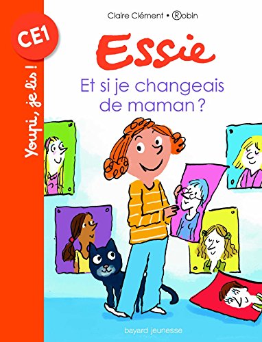 Essie : Et si je changeais de maman ? von Bayard Jeunesse
