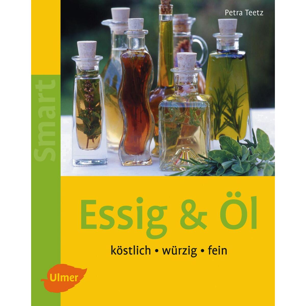 Essig & Öl von Ulmer Eugen Verlag