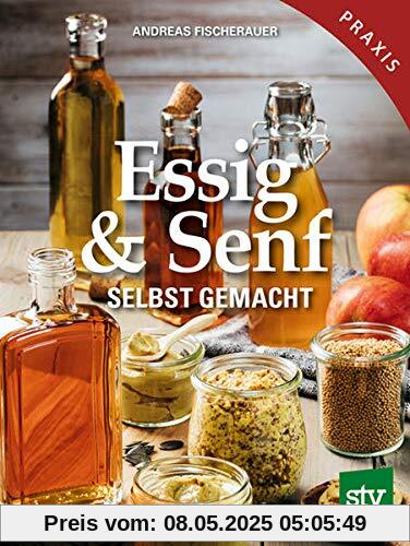 Essig & Senf selbst gemacht
