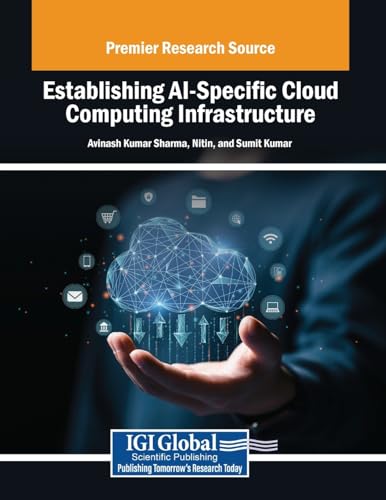 Establishing AI-Specific Cloud Computing Infrastructure von IGI Global