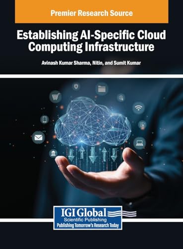 Establishing AI-Specific Cloud Computing Infrastructure von IGI Global