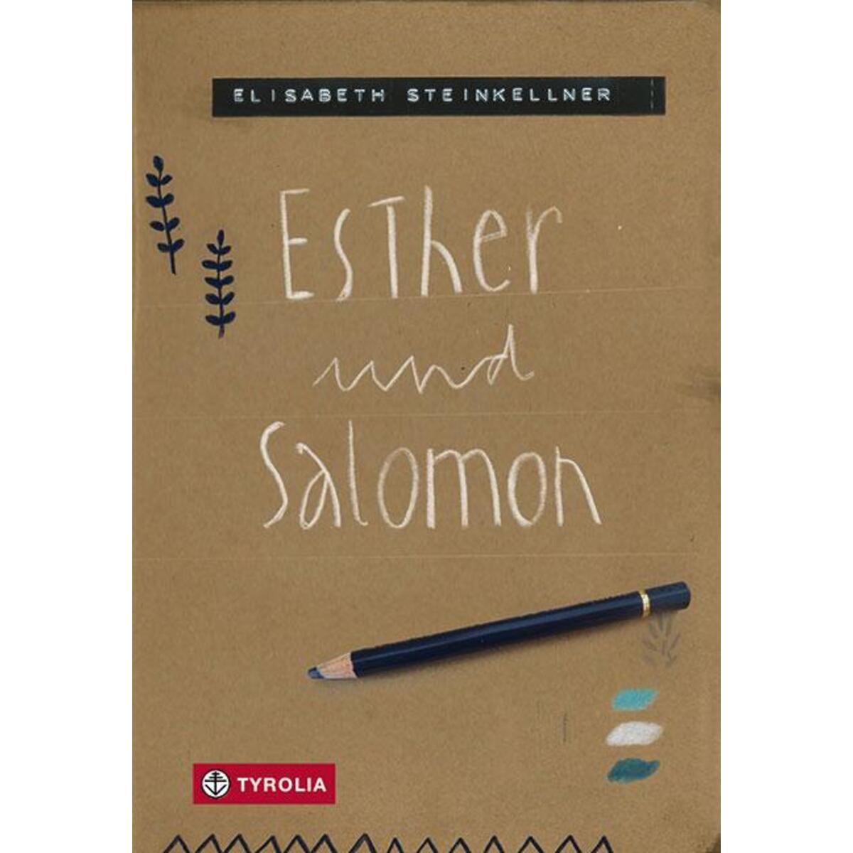 Esther und Salomon Esther und Salomon von Tyrolia Verlagsanstalt Gm