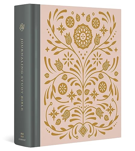 Esv Journaling Study Bible: English Standard Version, Blush/Ochre, Floral Design, Cloth over Board Esv Journaling Study Bible: English Standard Version, Blush/Ochre, Floral Design, Cloth over Board