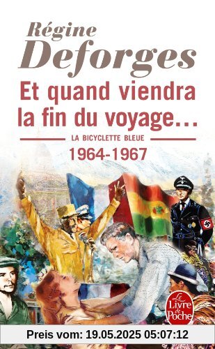 Et Quand Viendra la Fin Du Voyage (Le Livre de Poche)