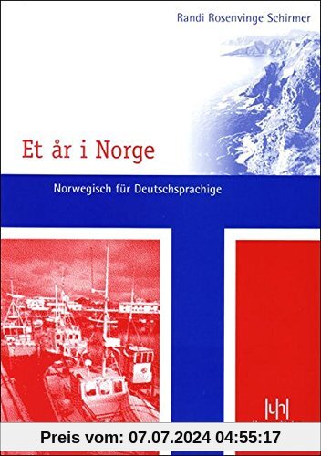 Et år i Norge. Norwegisch für Deutschsprachige: Lehrbuch mit Schlüssel und CD