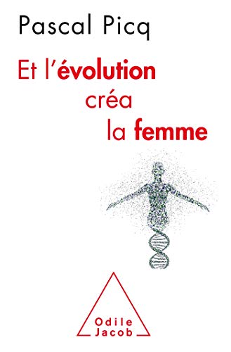Et l'Évolution créa la femme: Coercition et violence sexuelles chez l'Homme
