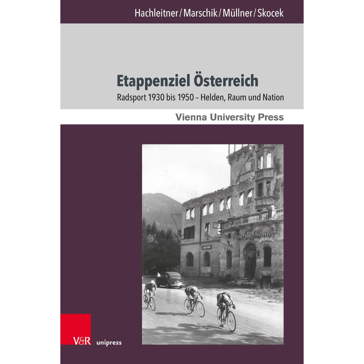 Etappenziel Österreich Etappenziel Österreich von V & R Unipress GmbH