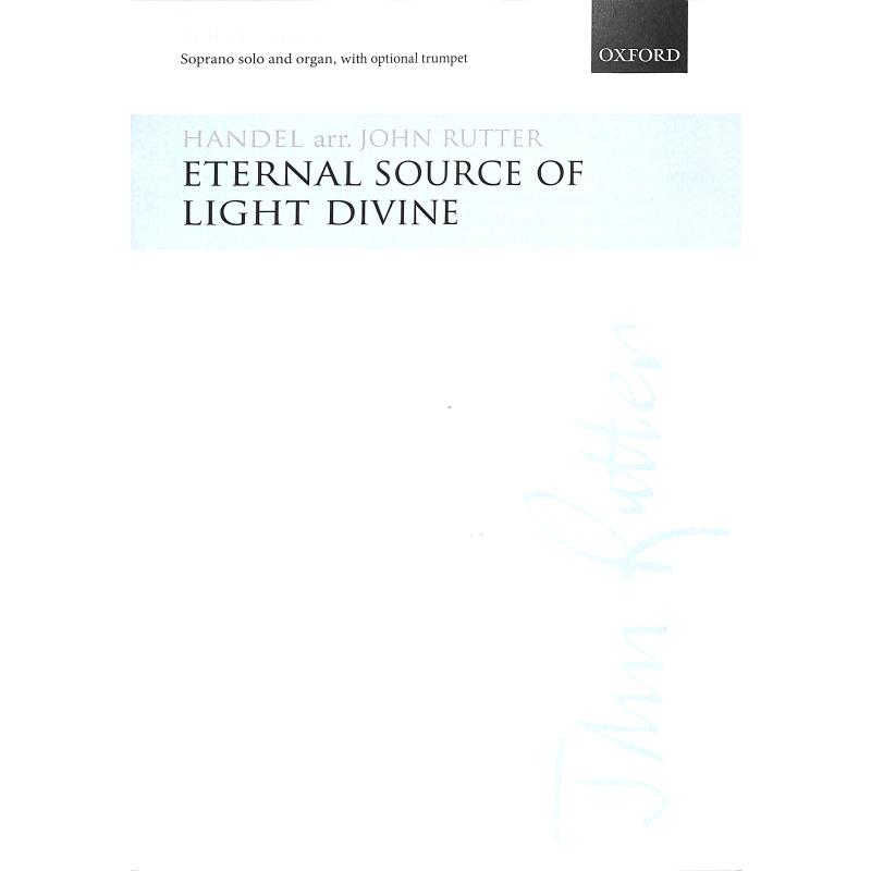 Eternal source of light divine (aus ode for the birthday of Queen Anne)