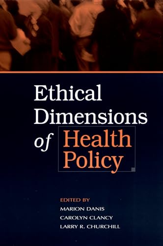 Ethical Dimensions Of Health Policy von OUP USA